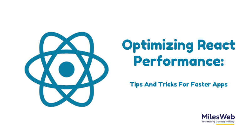 Optimizing React Performance: Tips And Tricks For Faster Apps