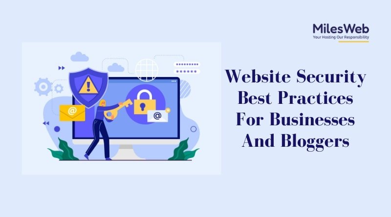 Website Security Best Practices For Businesses And Bloggers